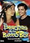 The Princess and the Barrio Boy