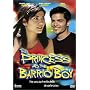 The Princess and the Barrio Boy
