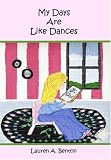 My Days Are Like Dances