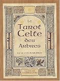 Le Tarot celte des arbres (French Edition)