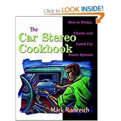 Car Stereo Cookbook: How to Design, Choose and Install Car Stereo Systems (TAB Electronics Technical Library)