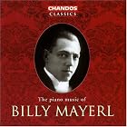 The Piano Music of Billy Mayerl by Billy Mayerl and Eric Parkin