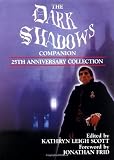 The Dark Shadows Companion: 25th Anniversary Collection
