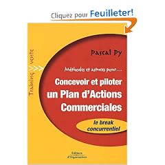 M�thodes et astuces pour concevoir et piloter un Plan d'Actions Commerciales