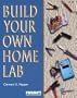 Build Your Own Home Lab