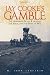 Jay Cooke's Gamble: The Northern Pacific Railroad, The Sioux, And the Panic of 1873