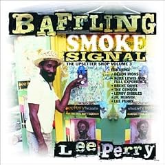 Baffling Smoke Signal Upsetter Shop 3 by Lee Perry