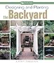 Designing & Planting Backyards (Backyard Living)