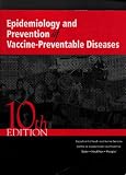 Epidemiology and Prevention of Vaccine-Preventable Diseases: 10th edition, revised Fubruary 2008