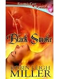Black Smoke (Agent of Mercy, Book One)