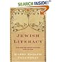 Jewish Literacy: The Most Important Things to Know About the Jewish Religion, Its People and Its History