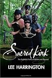 Sacred Kink: The Eightfold Paths of BDSM and Beyond