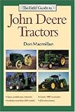 The Field Guide to John Deere Tractors (John Deere)