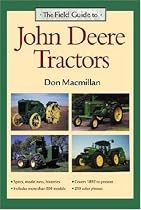 The Field Guide to John Deere Tractors