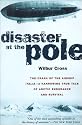 Disaster at the Pole: The Tragedy of the Airship "Italia" and the 1921 Nobile Expedition to the North Pole