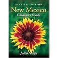 New Mexico Gardener's Guide by Judith Phillips