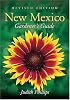 New Mexico Gardener's Guide : Revised Edition (Gardener's Guides)