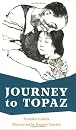 Journey To Topaz: A Story Of The Japanese-American Evacuation (9781890771911)