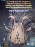 Catalogue of The Hostplants of the Neotropical Butterflies (m3m Vol. 8)
