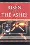 Risen from the Ashes: Tales of a Musical Messenger