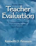 Teacher Evaluation: A Comprehensive Guide to New Directions and Practices