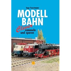 Modellbahn - clever sammeln und sparen