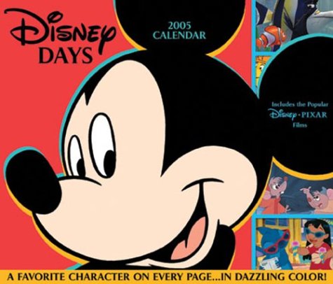 Disney Days: 2005 Day-To-Day Calendar