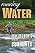 Moving Water: A Fly Fisher's Guide to Currents