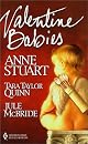 Valentine Babies: Harlequin 3-Romance Novels: Goddess in Waiting; Gabe's Special Delivery; My Man Valentine