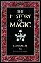 The History of Magic (Wooden Books Gift Book)