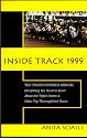 Inside Track 1999:Everything You Need to Know About the Triple Crown and Other Thoroughbred Races