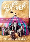 90 Tage. Ein Traum - 