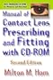 Manual of Contact Lens Prescribing and Fitting with CD-ROM