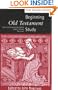 Beginning Old Testament Study