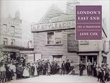 London's East End: Life & Traditions