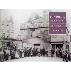 London's East End:Life & Traditions: Life and Traditions (Life & Traditions)