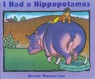 I Had a Hippopotamus