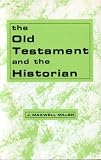 The Old Testament and the historian