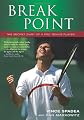 Break Point!: An Insider's Look at the Pro Tennis Circuit