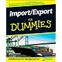 Import / Export For Dummies by John J. Capela
