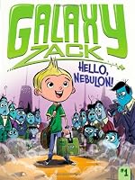 Hello, Nebulon! (Galaxy Zack)