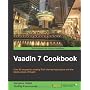 Vaadin 7 Cookbook de O. Kvasnovsky