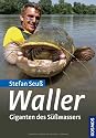 Waller: Giganten des S&uuml;&szlig;wassers