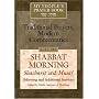 Shabbat Morning: Shacharit and Musaf, Morning and Additional Services: My People's Prayer Book--Traditional Prayers, Modern Commentaries (My People's Prayer Book)