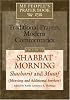 Shabbat Morning: Shacharit and Musaf, Morning and Additional Services: My People's Prayer Book--Traditional Prayers, Modern Commentaries (My People's Prayer Book)
