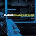 Madlib, Shades of Blue [12 inch Analog], 発売中