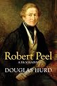 Sir Robert Peel: A Biography