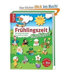 Fr�hlingszeit-Bastelzeit: Die sch�nsten Ideen f�r Gro� und Klein
