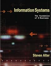 Information Systems: Foundation of E-Business (International Edition)