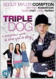 Triple Dog [DVD] [2009]